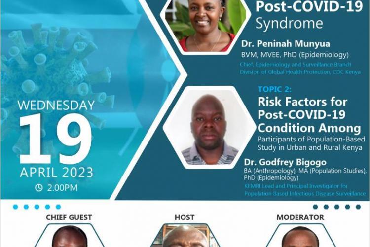 The department of Clinical Studies has organize a webinar on Overview of Post-Covid 19 Syndrome and Risk Factors for  Post-Covid 19 condition among participants of population-Based study in Urban and Rural Kenya.
